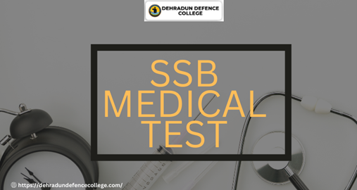 SSB Medical Test All You Need to Know