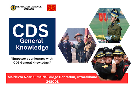 General Knowledge for CDS Exam: A Comprehensive Guide